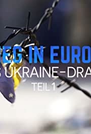 Sõda Euroopas - Ukraina draama